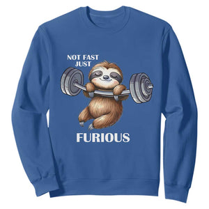 Funny Gym Sloth Sweatshirt Not Fast Just Furious TS12 Royal Blue Print Your Wear