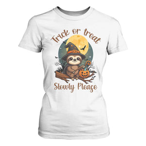 Funny Halloween Sloth T Shirt For Women Trick Or Treat Slowly Please TS12 White Print Your Wear