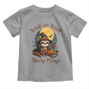 Funny Halloween Sloth Toddler T Shirt Trick Or Treat Slowly Please TS12 Sport Gray Print Your Wear