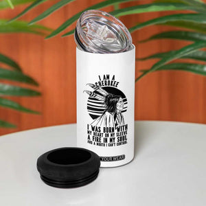 Native American Heritage Pride Gift 4 in 1 Can Cooler Tumbler I Am A Cherokee Born With Heart On My Sleeve