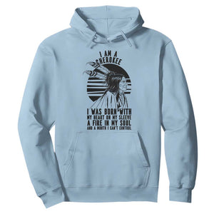 Native American Heritage Pride Gift Hoodie I Am A Cherokee Born With Heart On My Sleeve