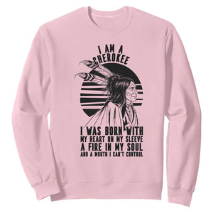 Native American Heritage Pride Gift Sweatshirt I Am A Cherokee Born With Heart On My Sleeve