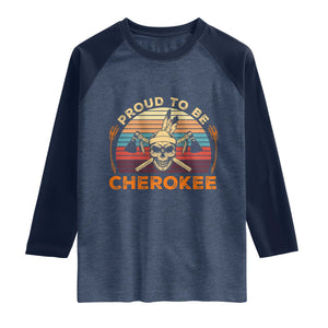 Cherokee Heritage Pride Raglan Shirt Vintage Native American Warrior Skull