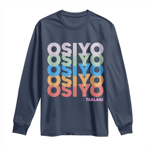 Osiyo Tsalagi Cherokee Native American Pride Long Sleeve Shirt Retro Stacked Typography