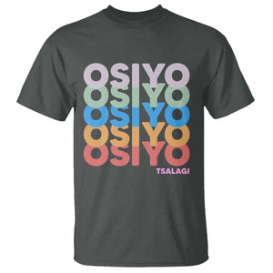 Osiyo Tsalagi Cherokee Native American Pride T Shirt Retro Stacked Typography