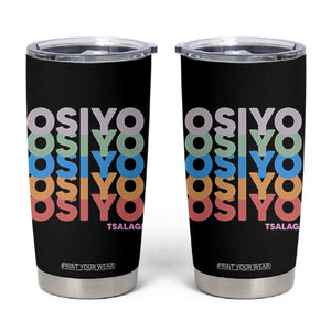 Osiyo Tsalagi Cherokee Native American Pride Tumbler Cup Retro Stacked Typography