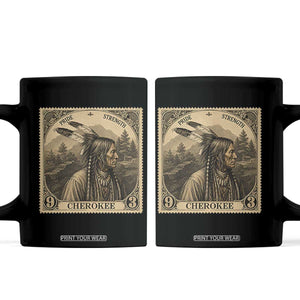 Cherokee Pride Strength Coffee Mug Native American Vintage Postage Stamp Graphic