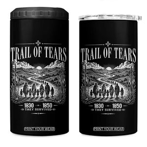 Cherokee History Native American Vintage Gift 4 in 1 Can Cooler Tumbler They Survived Trail Of Tears