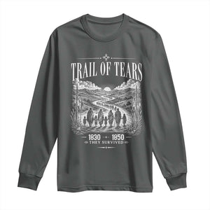 Cherokee History Native American Vintage Gift Long Sleeve Shirt They Survived Trail Of Tears