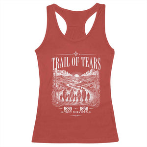 Cherokee History Native American Vintage Gift Racerback Tank Top They Survived Trail Of Tears