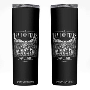 Cherokee History Native American Vintage Gift Skinny Tumbler They Survived Trail Of Tears