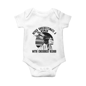 Never Underestimate A Woman With Cherokee Blood Baby Onesie Native American Heritage Gift