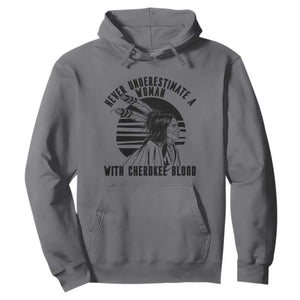Never Underestimate A Woman With Cherokee Blood Hoodie Native American Heritage Gift