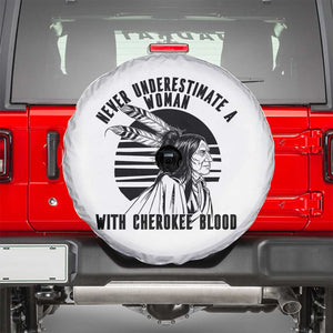 Never Underestimate A Woman With Cherokee Blood Spare Tire Cover Native American Heritage Gift