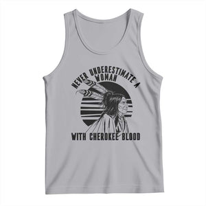 Never Underestimate A Woman With Cherokee Blood Tank Top Native American Heritage Gift