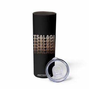 Cherokee Tsalagi Heritage Pride Stacked Typography Skinny Tumbler