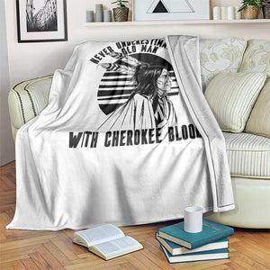 Never Underestimate An Old Man With Cherokee Blood Throw Blanket Native American Heritage Gift