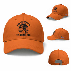 Never Underestimate An Old Man With Cherokee Blood Baseball Cap Native American Heritage Gift