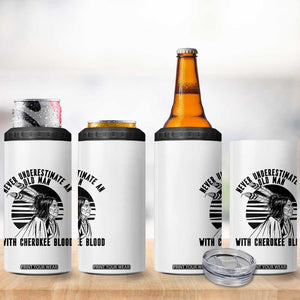 Never Underestimate An Old Man With Cherokee Blood 4 in 1 Can Cooler Tumbler Native American Heritage Gift