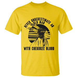 Never Underestimate An Old Man With Cherokee Blood T Shirt Native American Heritage Gift