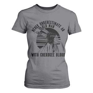 Never Underestimate An Old Man With Cherokee Blood T Shirt For Women Native American Heritage Gift