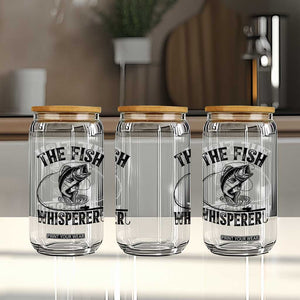 Funny The Fish Whisperer Glass Can Fishing Lover Angler Gift