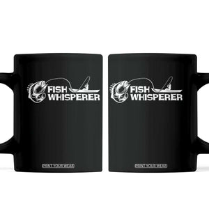 The Fish Whisperer Coffee Mug Funny Fishing Gift TS12 Black Print Your Wear