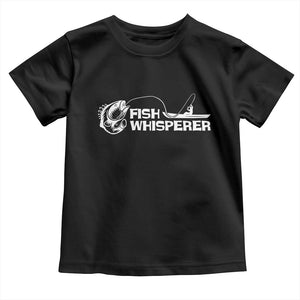 The Fish Whisperer Toddler T Shirt Funny Fishing Gift TS12 Black Print Your Wear