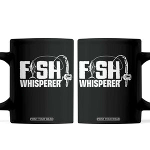 The Fish Whisperer Coffee Mug Fish Lover Humor TS12 Black Print Your Wear