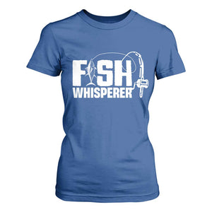The Fish Whisperer T Shirt For Women Fish Lover Humor TS12 Royal Blue Print Your Wear