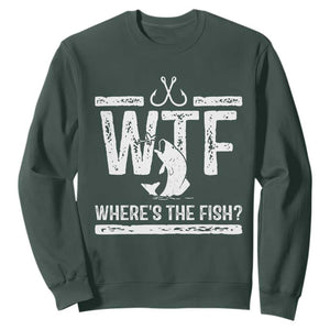 Where Is The Fish Sweatshirt Funny WTF Fishing Gift TS12 Dark Forest Green Print Your Wear