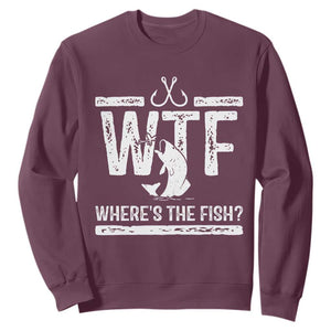 Where Is The Fish Sweatshirt Funny WTF Fishing Gift TS12 Maroon Print Your Wear