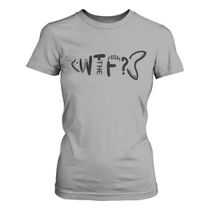 WTF Where Is The Fish T Shirt For Women Funny Fisherman Gift TS12 Sport Gray Print Your Wear