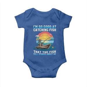 Funny Fishing Baby Onesie Im So Good At Catching Fish Gift TS12 Royal Blue Print Your Wear
