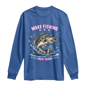Funny Make Fishing Great Again Long Sleeve Shirt Fisherman Gift TS12 Royal Blue Print Your Wear