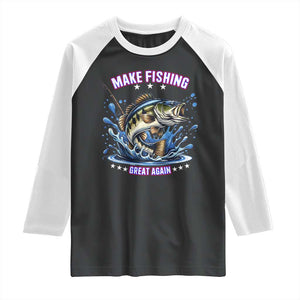 Funny Make Fishing Great Again Raglan Shirt Fisherman Gift TS12 Black White Print Your Wear