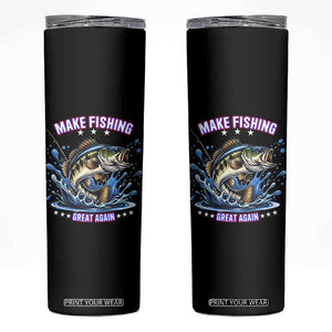 Funny Make Fishing Great Again Skinny Tumbler Fisherman Gift TS12 Black Print Your Wear