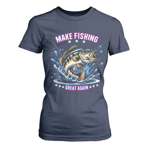 Funny Make Fishing Great Again T Shirt For Women Fisherman Gift TS12 Navy Print Your Wear