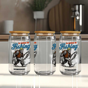 Id Rather Be Fishing Glass Can Funny Bigfoot Fishing TS12 Print Your Wear
