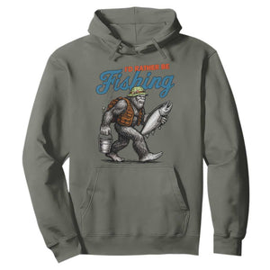 Id Rather Be Fishing Hoodie Funny Bigfoot Fishing TS12 Military Green Print Your Wear