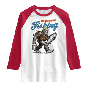 Id Rather Be Fishing Raglan Shirt Funny Bigfoot Fishing TS12 White Red Print Your Wear