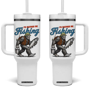 Id Rather Be Fishing Tumbler With Handle Funny Bigfoot Fishing TS12 One Size: 40 oz White Print Your Wear