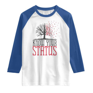 HIV Awareness Month Raglan Shirt Know Your Status Prevention Support Gift TS12 White Royal Print Your Wear