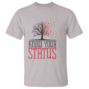 HIV Awareness Month T Shirt Know Your Status Prevention Support Gift TS12 Ice Gray Print Your Wear