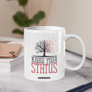 HIV Awareness Month Coffee Mug Know Your Status Prevention Support Gift TS12 Print Your Wear