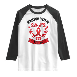 Know Your Status Red Ribbon HIV AIDS Awareness Support Month Gift Raglan Shirt TS12 White Black Print Your Wear