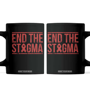 HIV Awareness End The Stigma Coffee Mug Support Empowerment Gift TS12 Black Print Your Wear