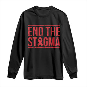 HIV Awareness End The Stigma Long Sleeve Shirt Support Empowerment Gift TS12 Black Print Your Wear