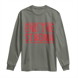 HIV Awareness End The Stigma Long Sleeve Shirt Support Empowerment Gift TS12 Military Green Print Your Wear