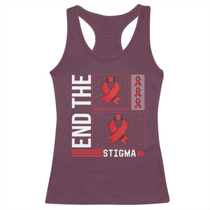 End The Stigma HIV Awareness Racerback Tank Top Red Ribbon Gift TS12 Maroon Print Your Wear